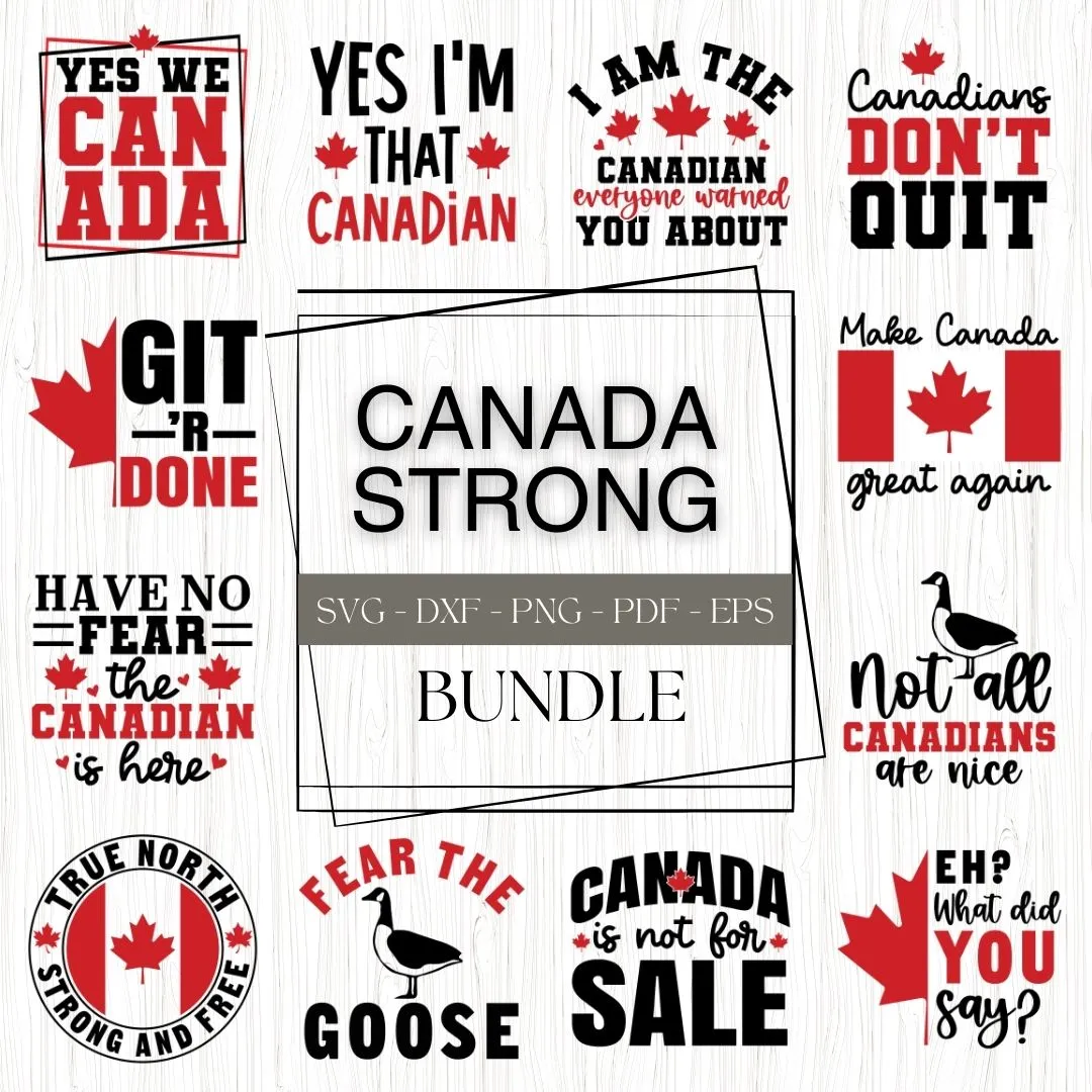 Canada Strong SVG Bundle