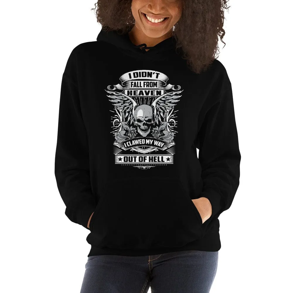 I Didn't Fall From Heaven - Skull Hoodie - up tp 5XL