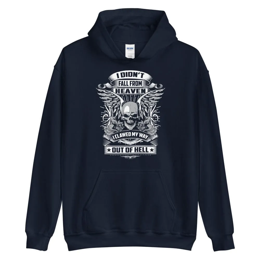 I Didn't Fall From Heaven - Skull Hoodie - up tp 5XL
